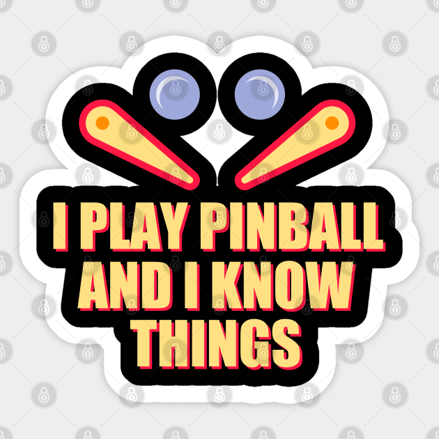 Funny Pinball Memes Funny Pinball Quotes Arcade Gamer Sticker